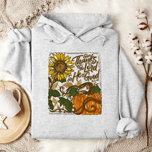Give Thanks To The Lord For He Is Good Psalm 136 Hoodie