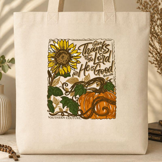Give Thanks To The Lord For He Is Good Psalm 136 Tote Bag