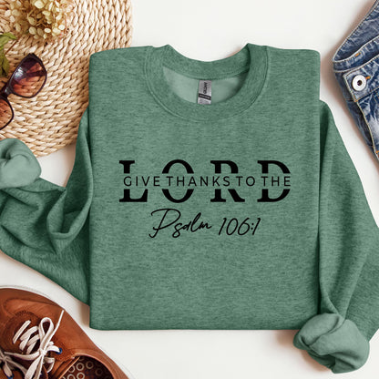 Give Thanks To The Lord Psalm 106.1 01