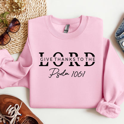 Give Thanks To The Lord Psalm 106.1 01
