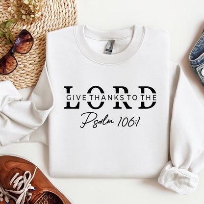 Give Thanks To The Lord Psalm 106.1 01