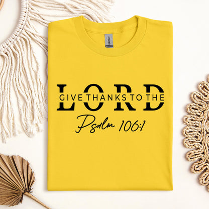 Give Thanks To The Lord Psalm 106.1 01