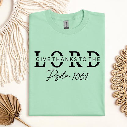 Give Thanks To The Lord Psalm 106.1 01