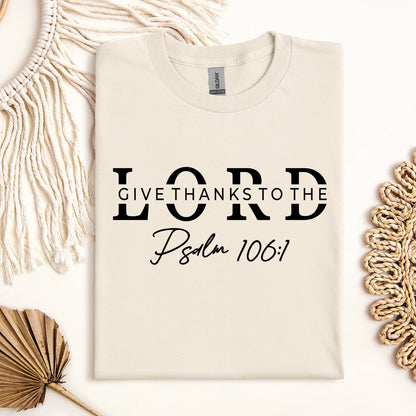 Give Thanks To The Lord Psalm 106.1 01