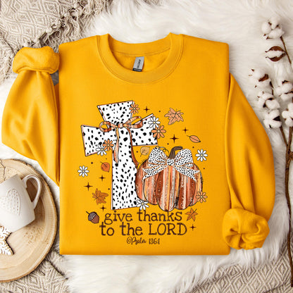 Give Thanks To The Lord Psalm 136.1 01 Sweatshirt