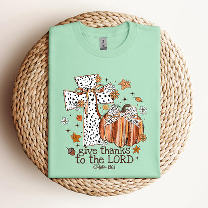 Give Thanks To The Lord Psalm 136.1 01
