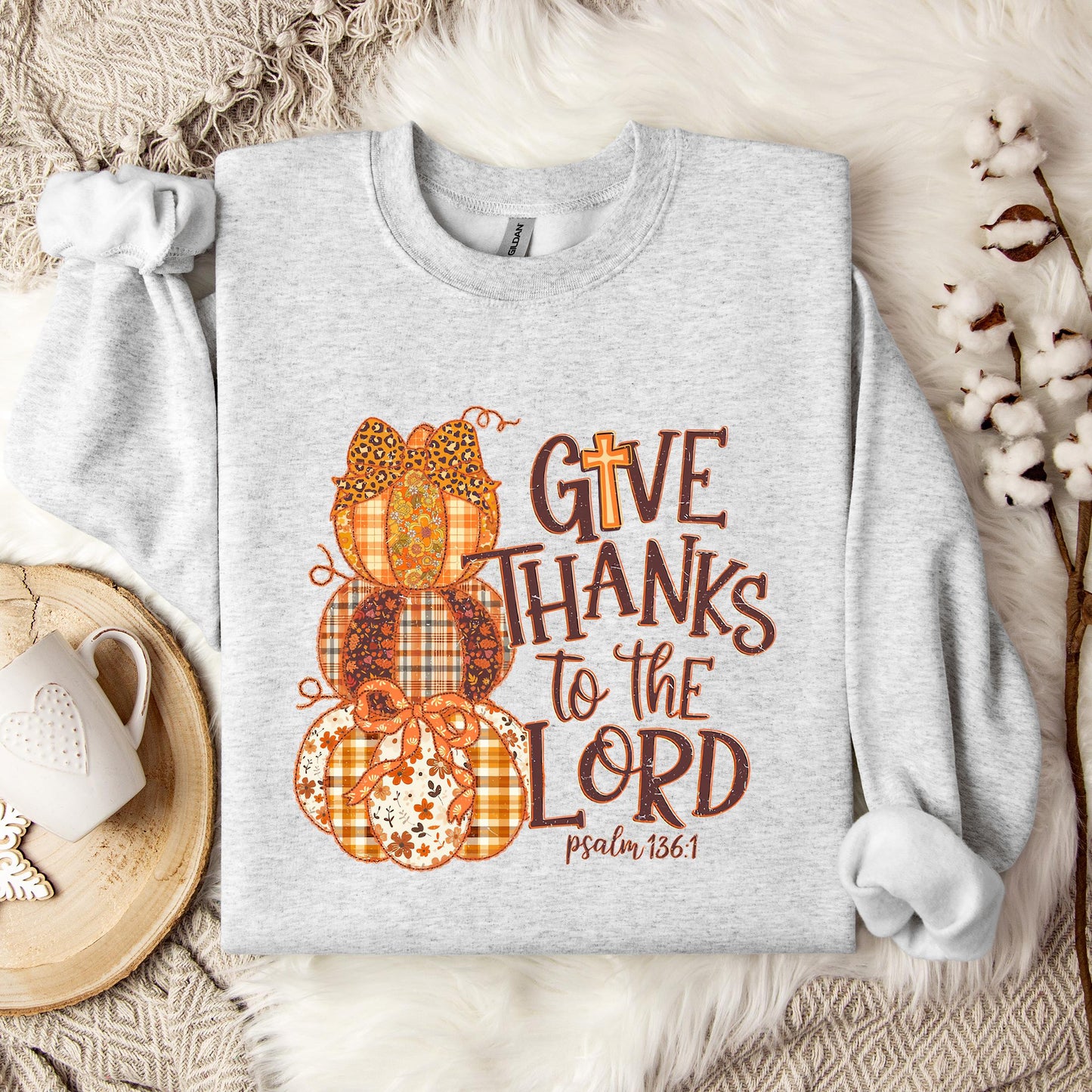 Give Thanks To The Lord Psalm 136.1 02 Sweatshirt