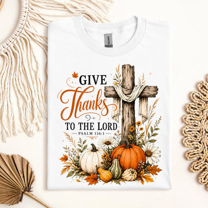 Give Thanks To The Lord Psalm 136.1 05