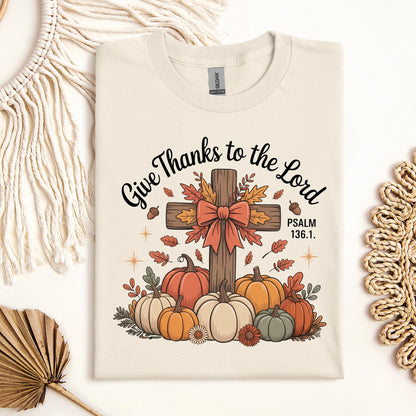 Give Thanks To The Lord Psalm 136.1 06
