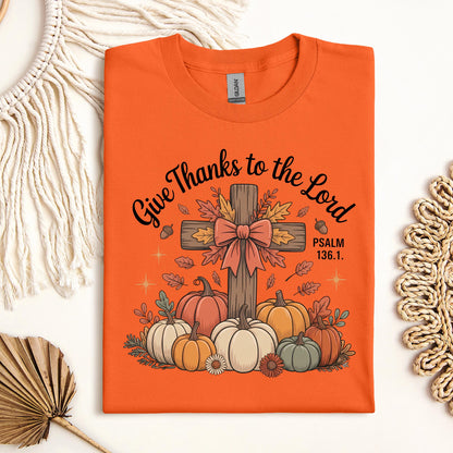 Give Thanks To The Lord Psalm 136.1 06