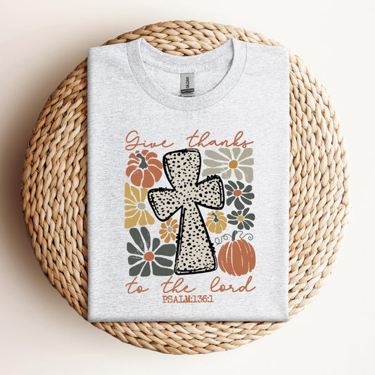 Give Thanks To The Lord Psalm 136.1