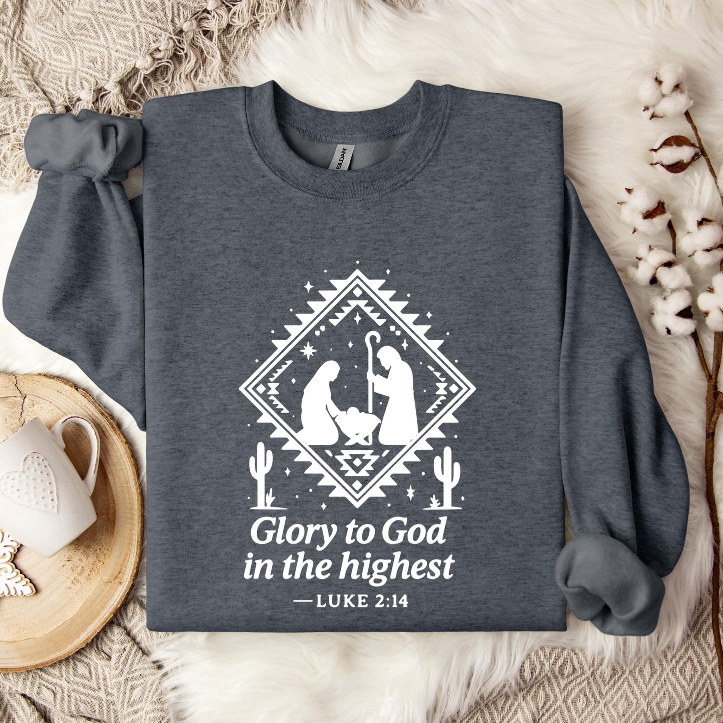 Glory To God In The Highest Luke 2.14 Sweatshirt