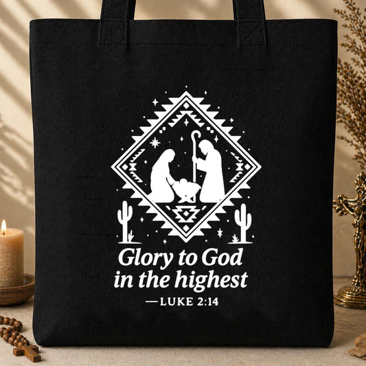 Glory To God In The Highest Luke 2.14 Tote Bag