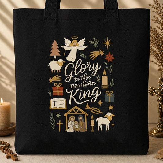 Glory To The Newborn King Tote Bag