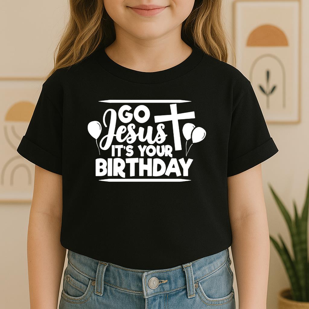 Go Jesus It's Your Birthday 01