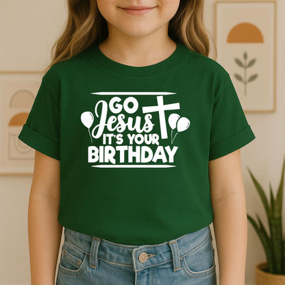 Go Jesus It's Your Birthday 01