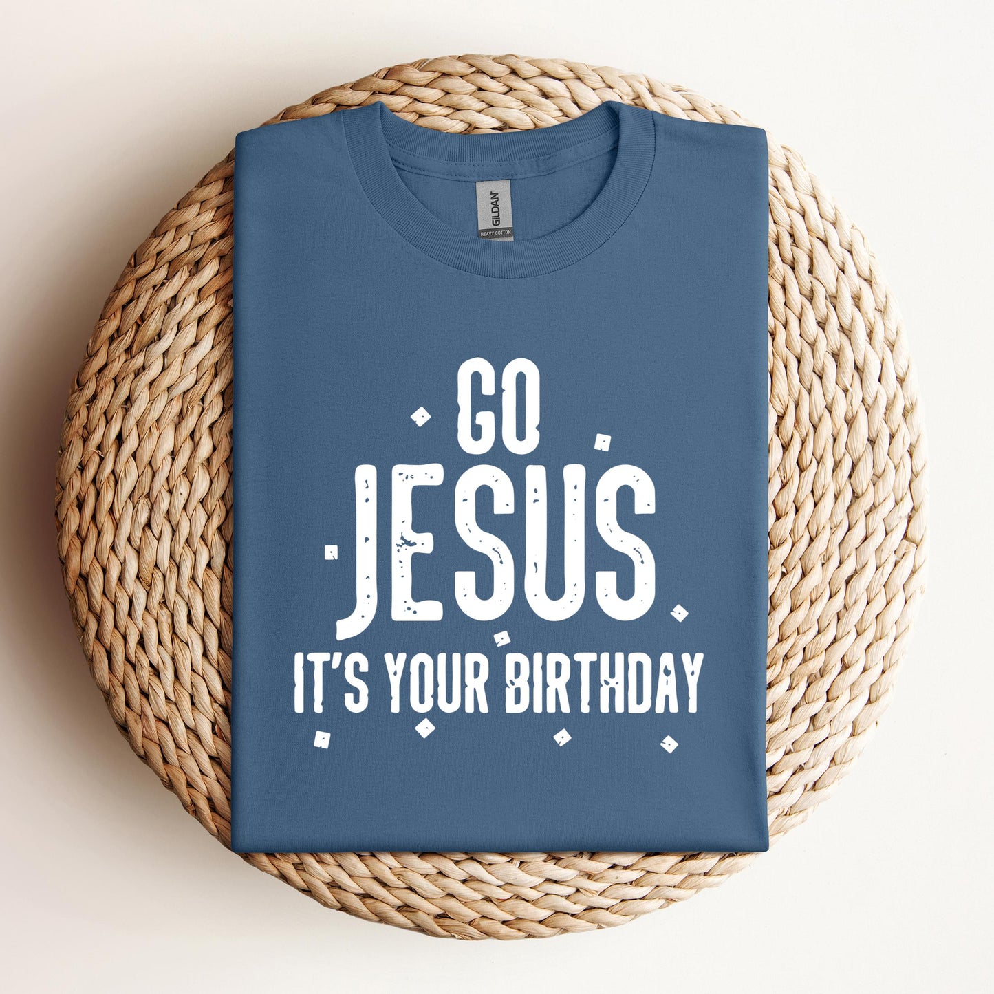 Go Jesus It's Your Birthday