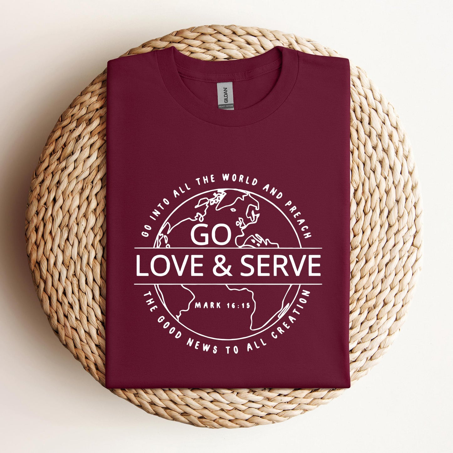 Go Love And Serve Mark 16.15