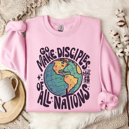 Go Make Disciples Of All Nations Mat 28.19 Sweatshirt