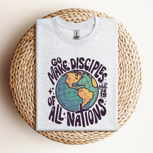 Go Make Disciples Of All Nations Mat 28.19