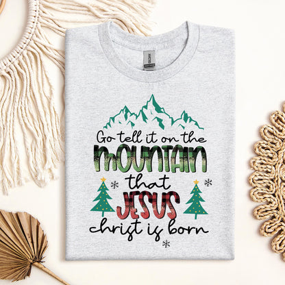Go Tell It On The Mountain That Jesus Christ Is Born 01