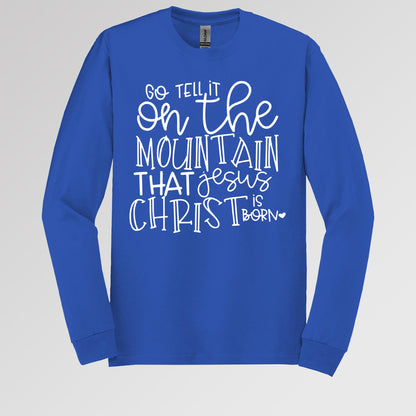 Go Tell It On The Mountain That Jesus Christ Is Born