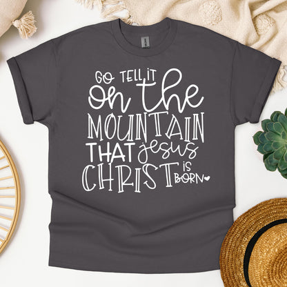 Go Tell It On The Mountain That Jesus Christ Is Born
