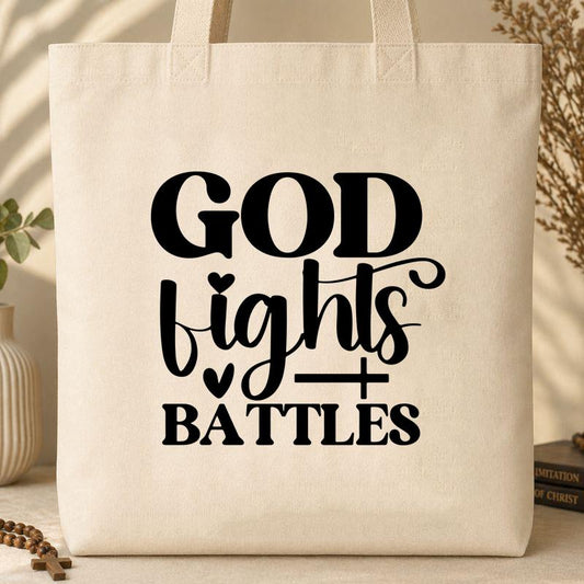 God Fights Battles Tote Bag