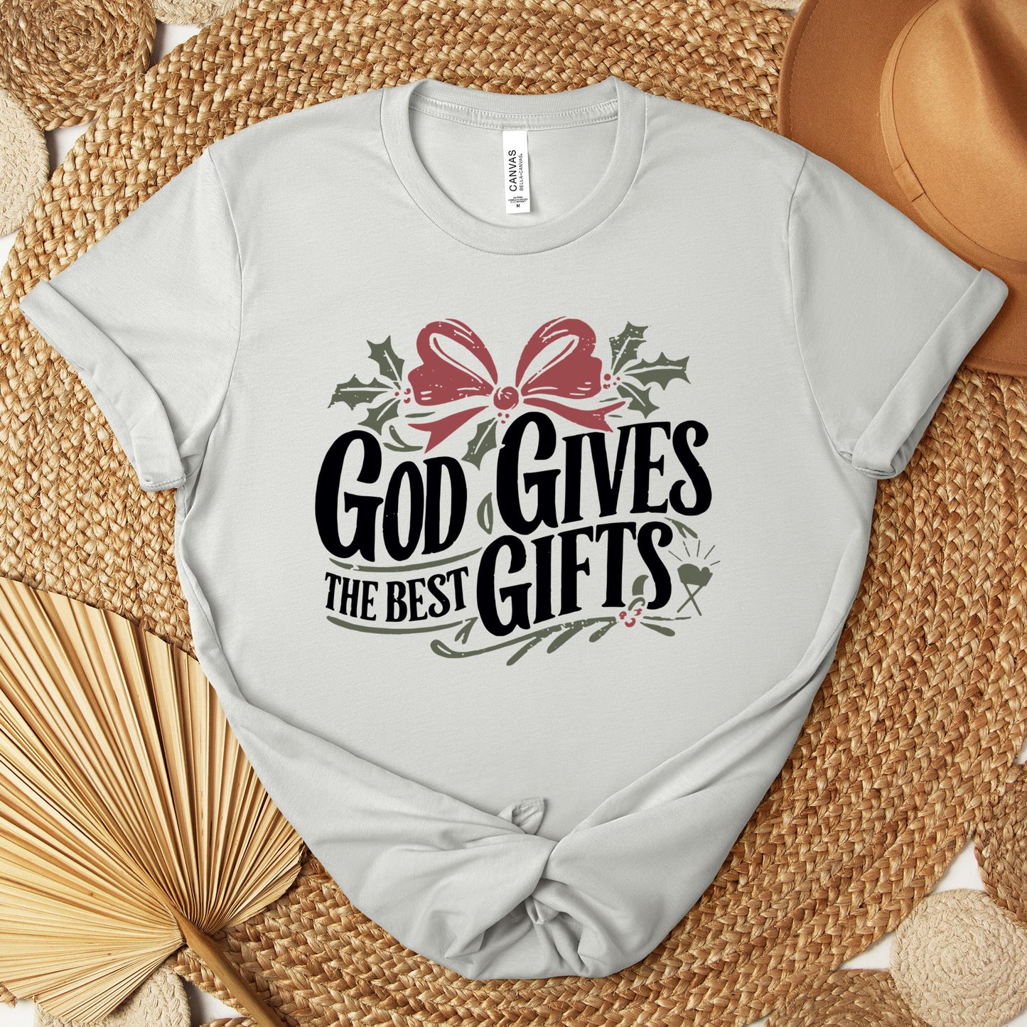 God Gives The Best Gifts Premium T-shirt