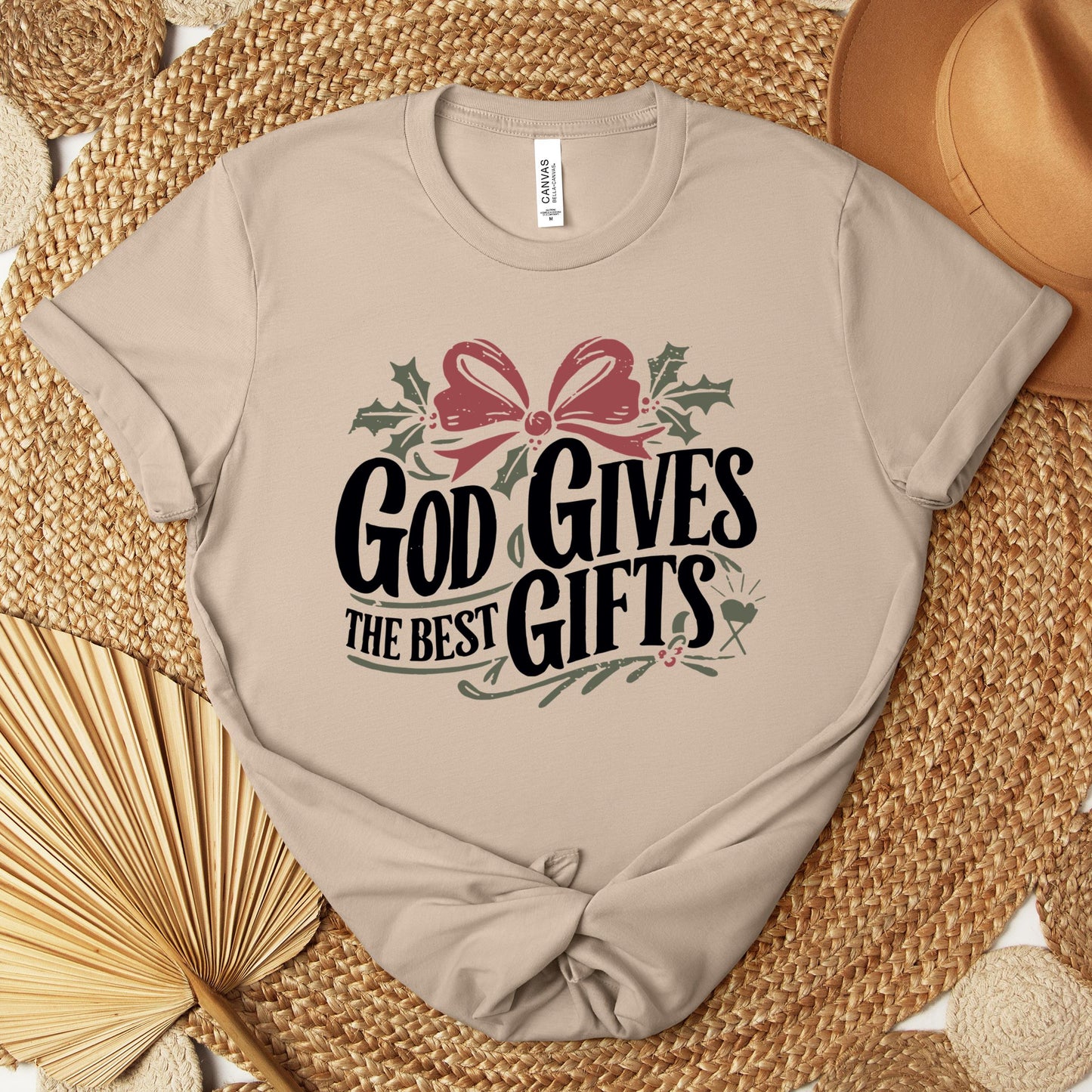 God Gives The Best Gifts Premium T-shirt
