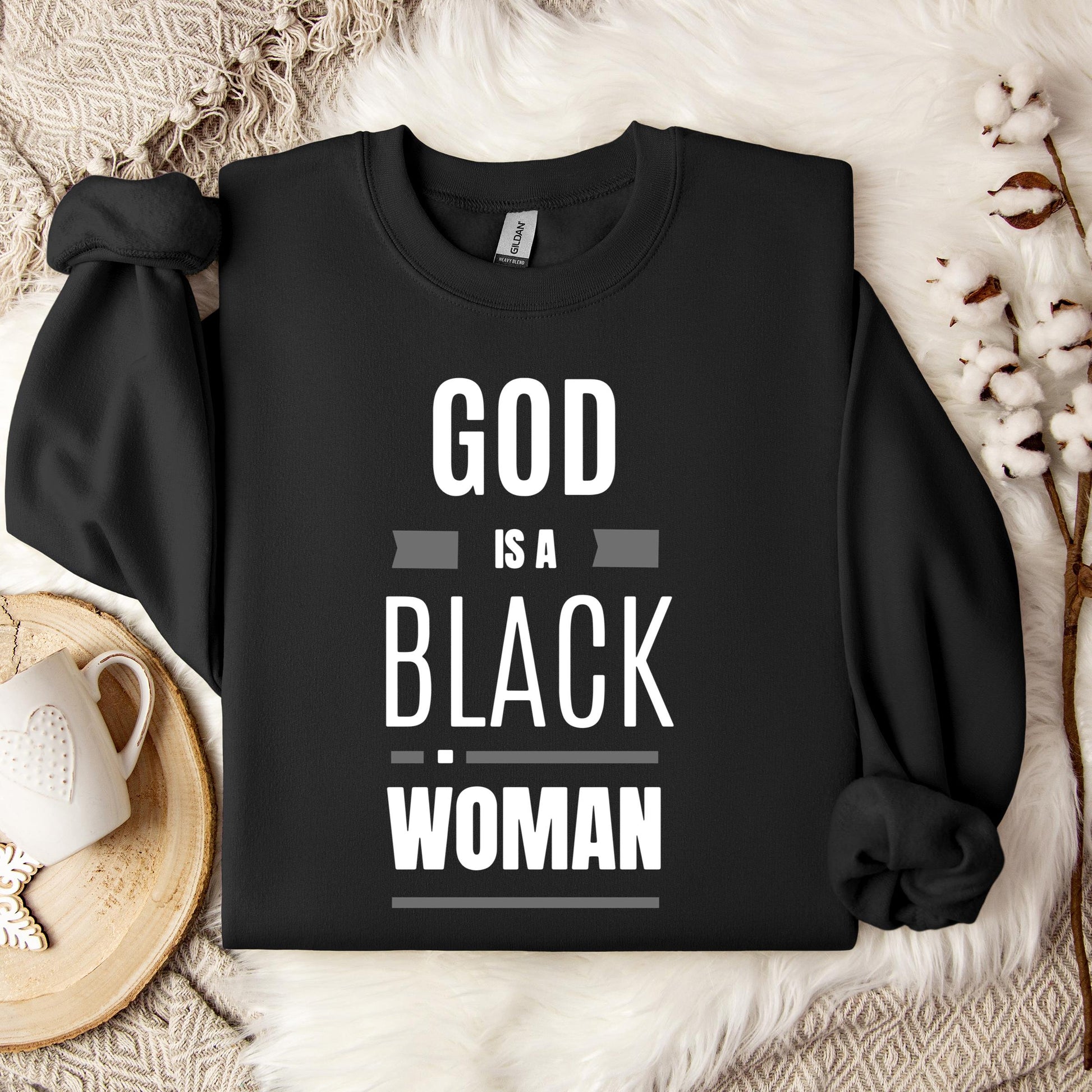 God Is A Black Woman Sweatshirt