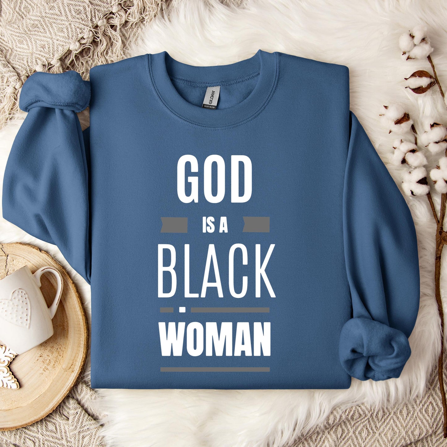 God Is A Black Woman Sweatshirt