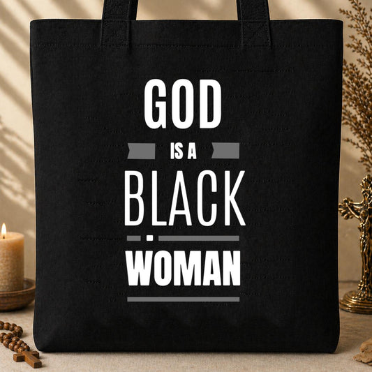God Is A Black Woman Tote Bag