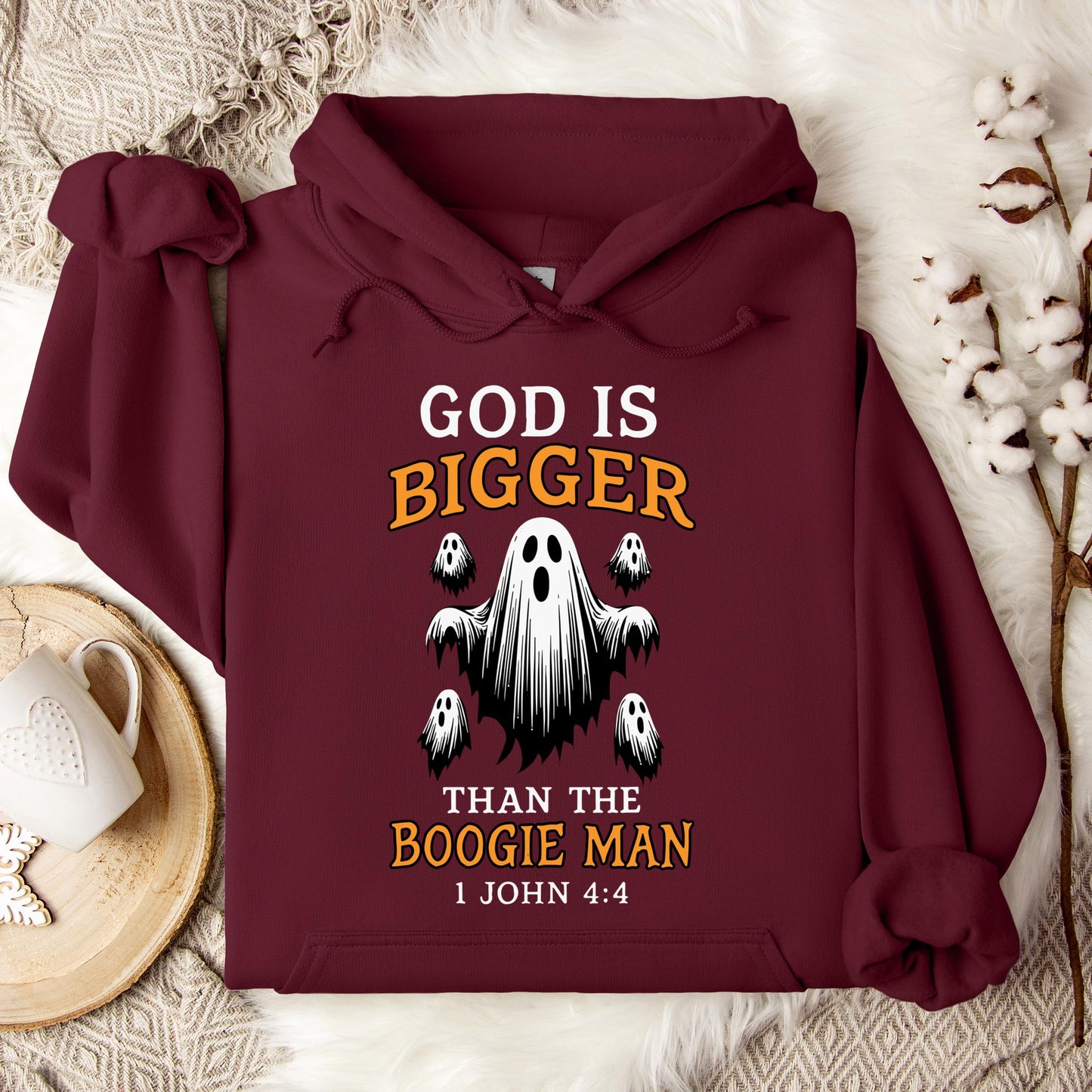 God Is Bigger Than The Boogie Man 1 John 4.4 Hoodie