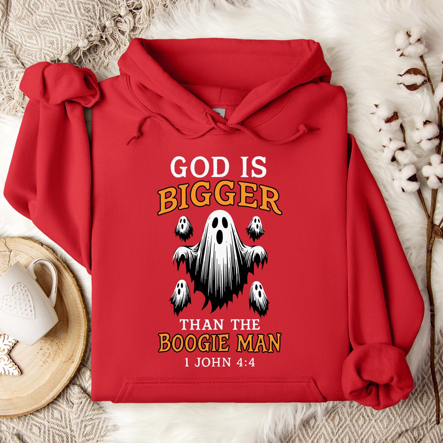 God Is Bigger Than The Boogie Man 1 John 4.4 Hoodie