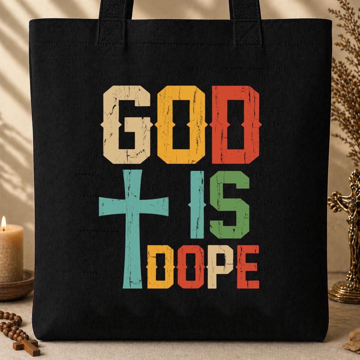 God Is Dope Tote Bag