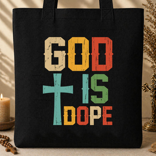 God Is Dope Tote Bag