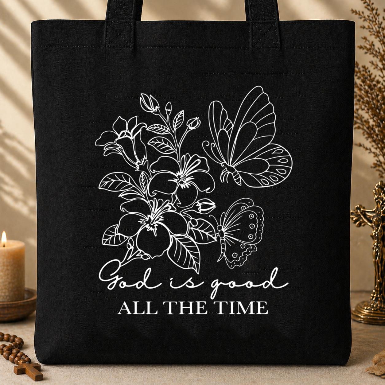 God Is Good All The Time 02 Tote Bag