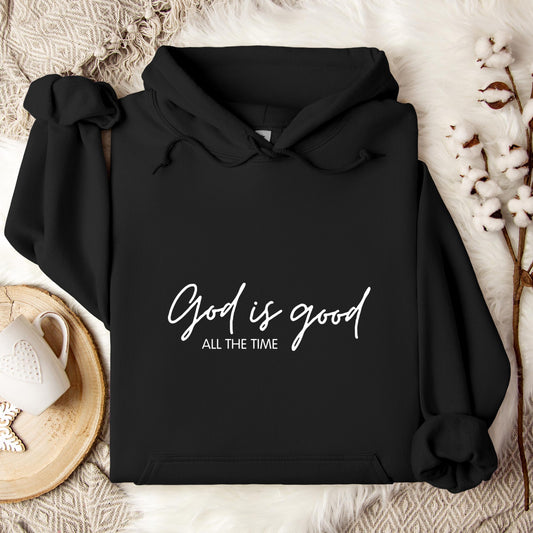 God Is Good All The Time 03 Hoodie
