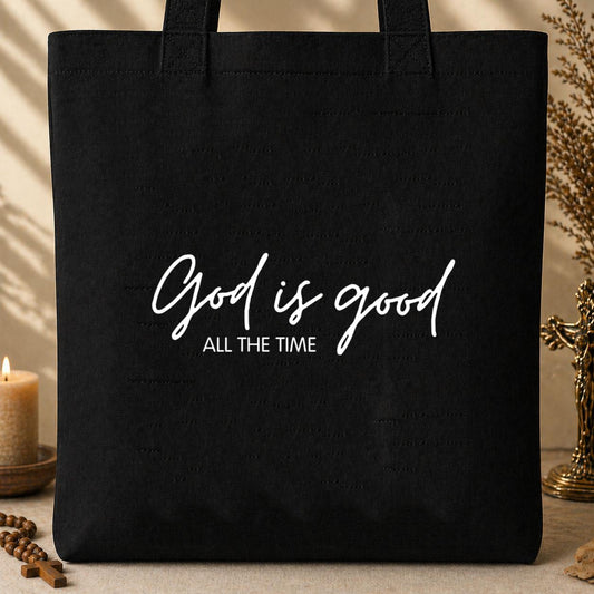 God Is Good All The Time 03 Tote Bag