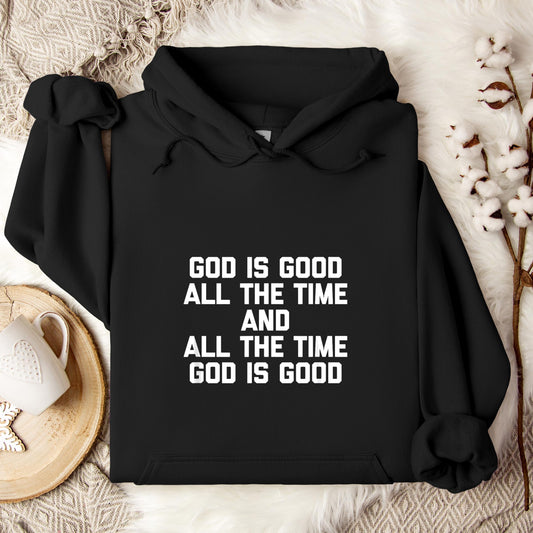 God Is Good All The Time 04 Hoodie