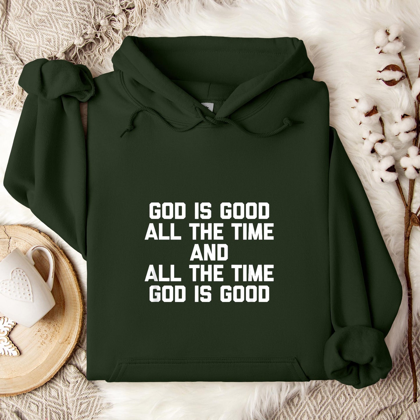 God Is Good All The Time 04 Hoodie