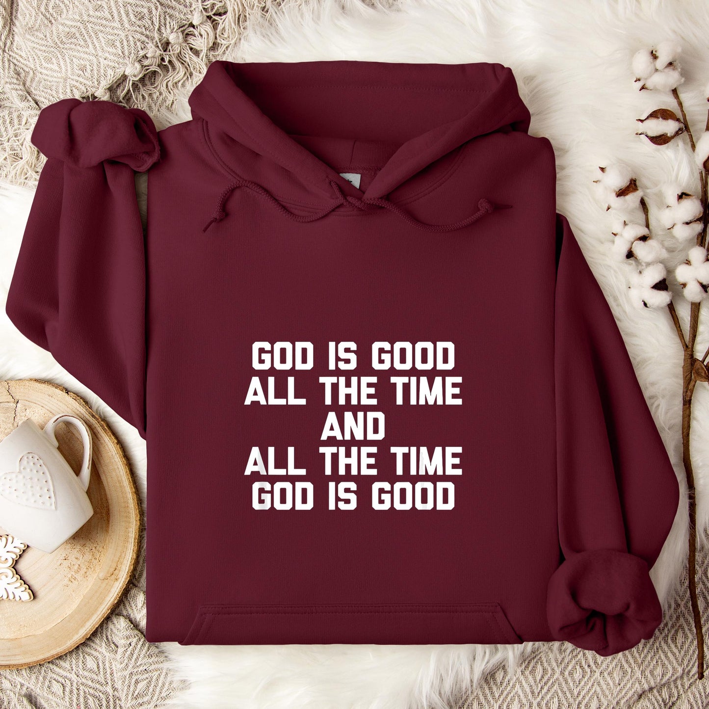 God Is Good All The Time 04 Hoodie