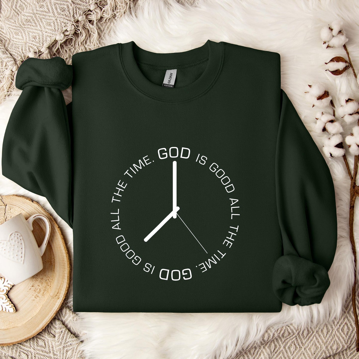 God Is Good All The Time 05 Sweatshirt