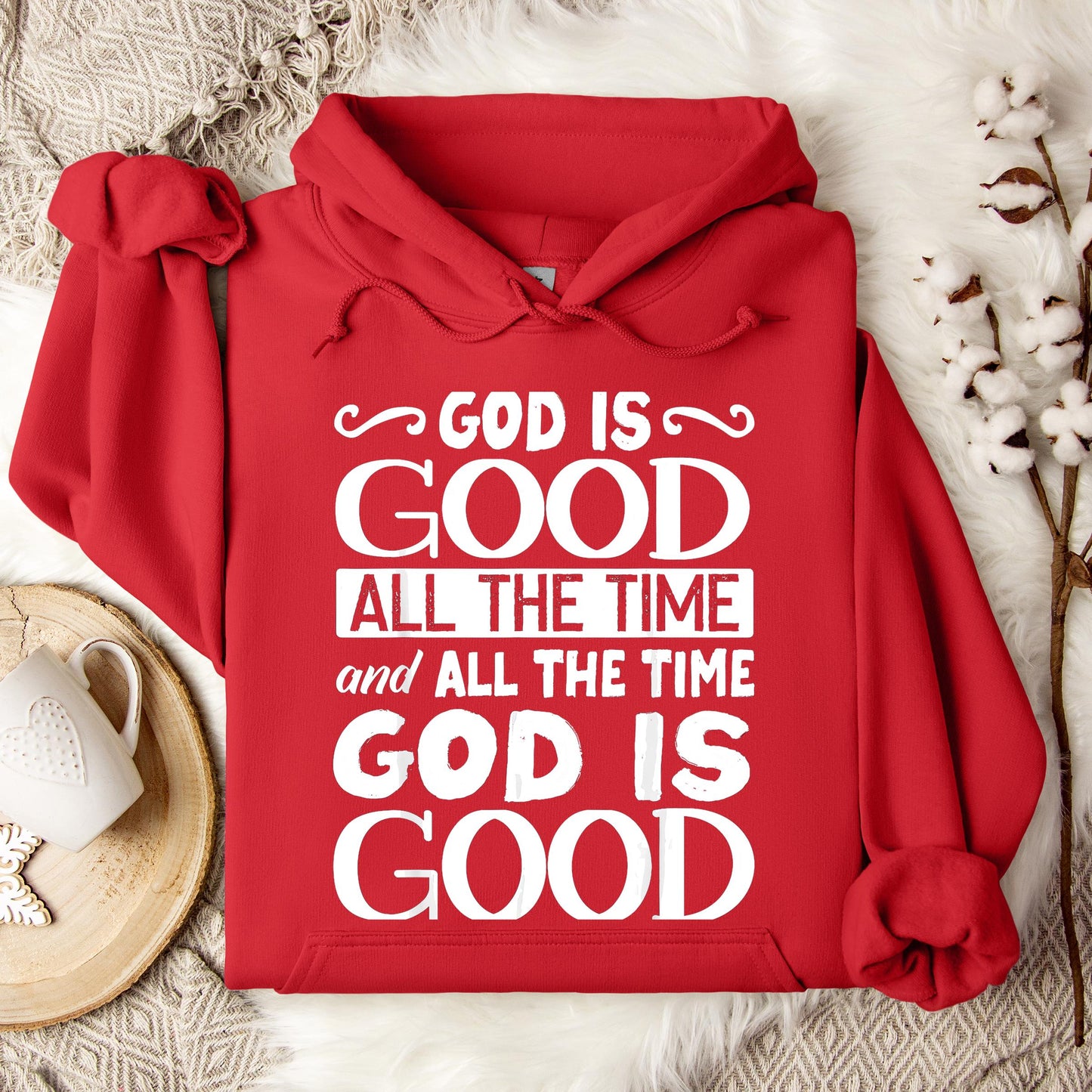 God Is Good All The Time 06 Hoodie
