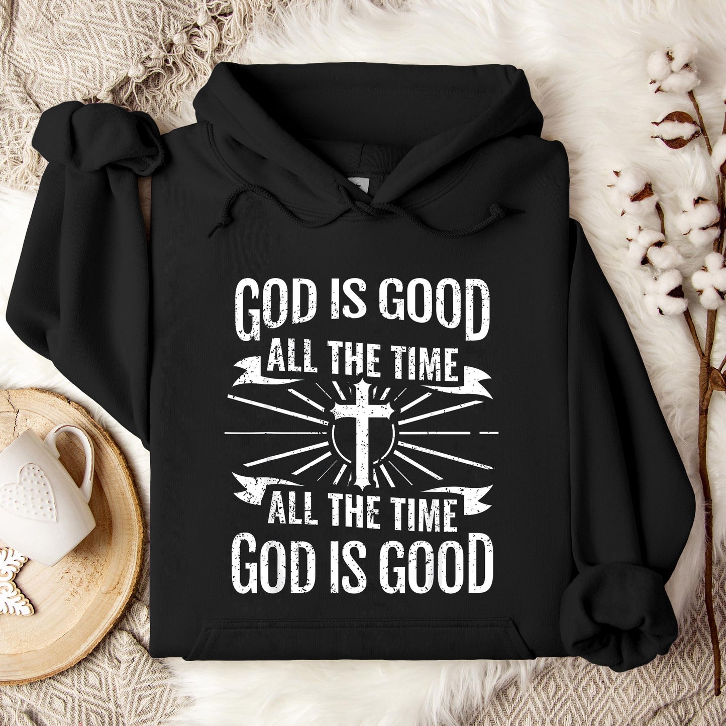 God Is Good All The Time 07 Hoodie