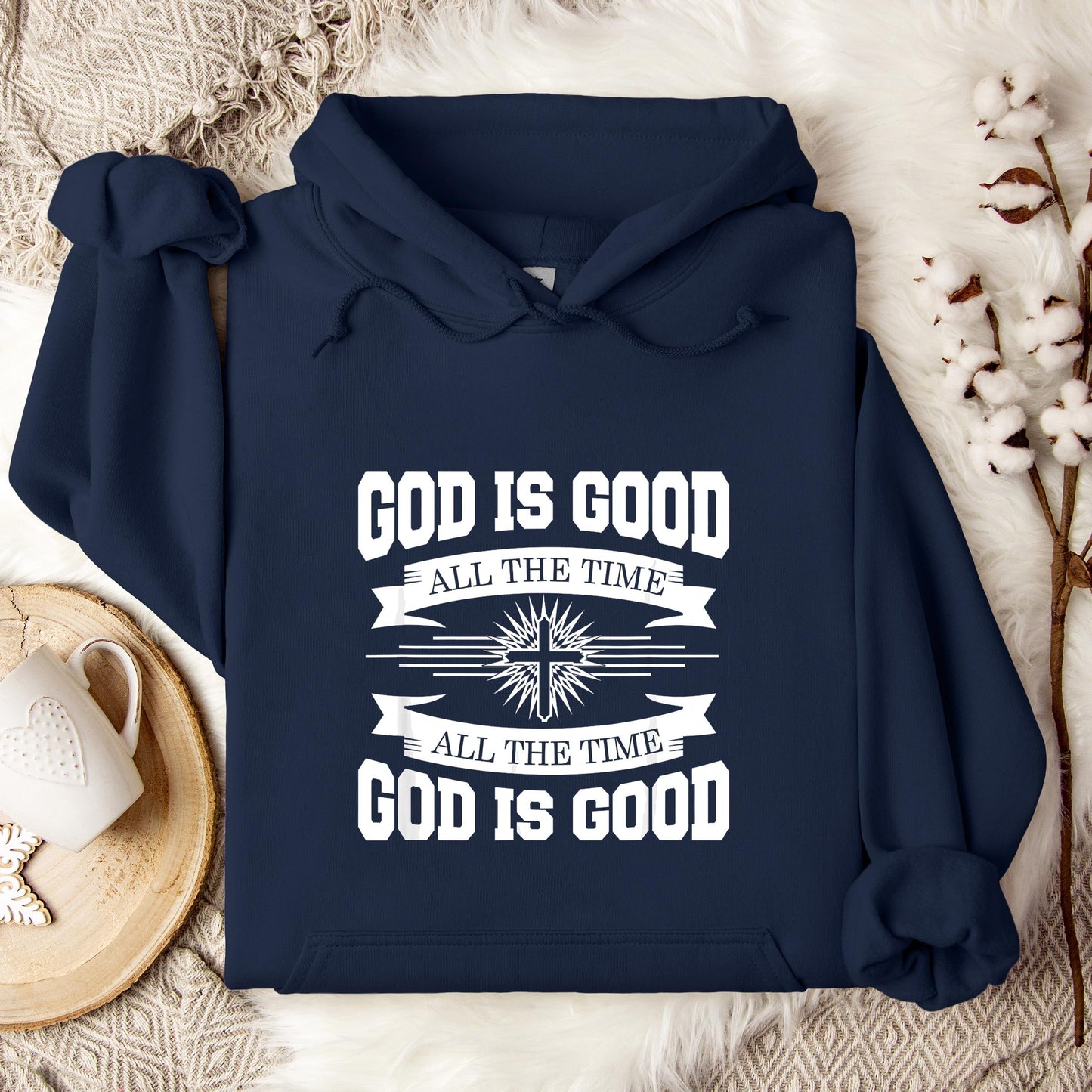 God Is Good All The Time 08 Hoodie