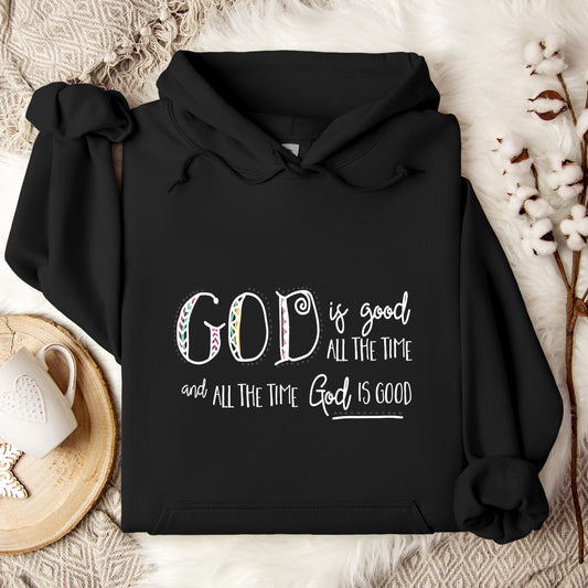 God Is Good All The Time 09 Hoodie