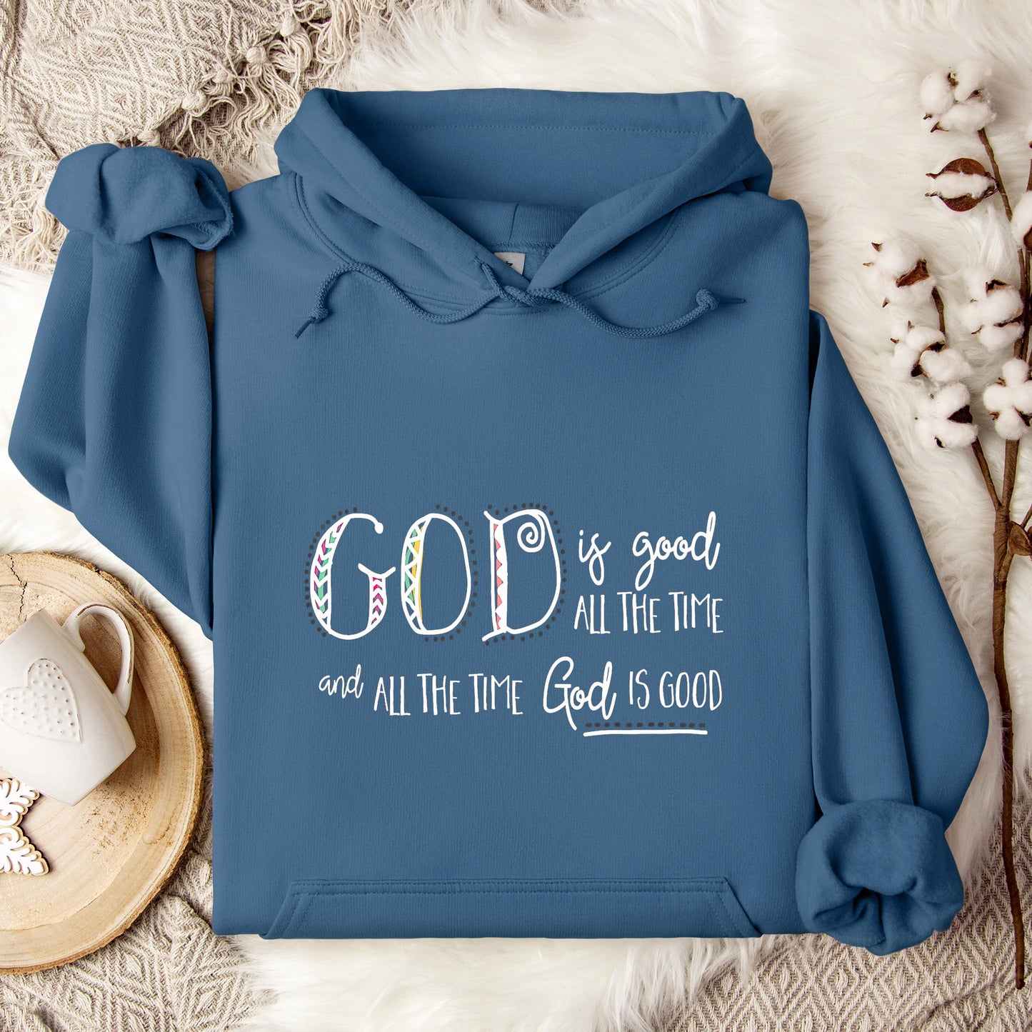 God Is Good All The Time 09 Hoodie
