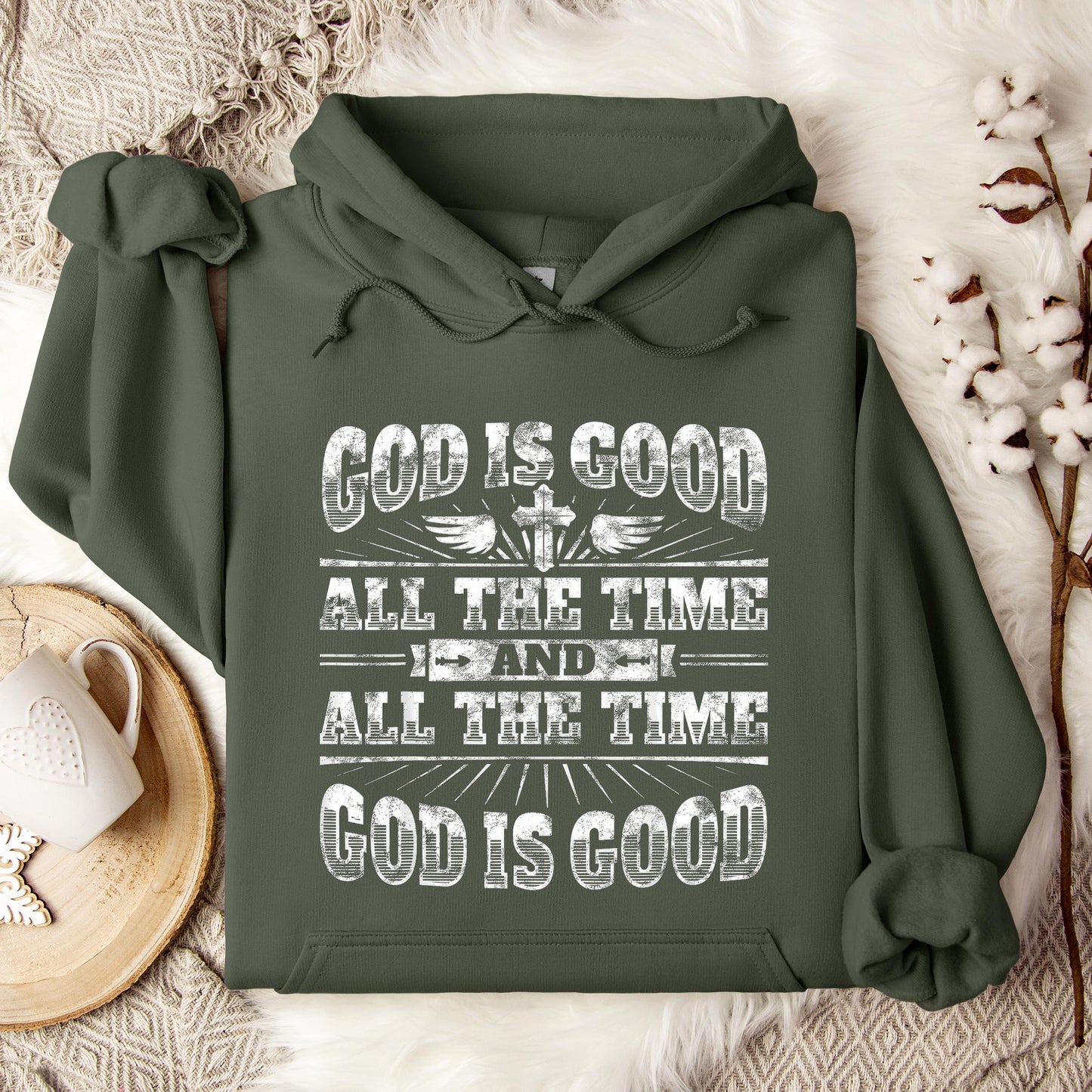 God Is Good All The Time 13 Hoodie